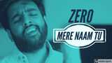 Mere Naam Tu | Cover | Zero | SRK | Ajay Atul