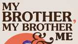 My Life Is Better With You - My Brother, My Brother and Me Podcast Theme Song