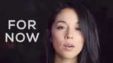 Kina Grannis - For Now (Reimagined) - Official Lyric Video